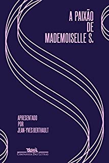 Livro A paixão de Mademoiselle S.: Cartas de amor (1928-1930)