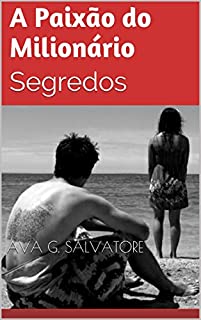 Livro A Paixão do Milionário: Segredos