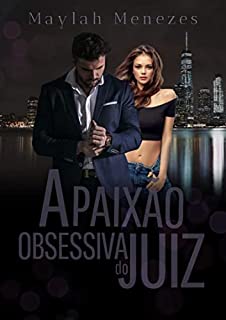 Livro A paixão obsessiva do juiz