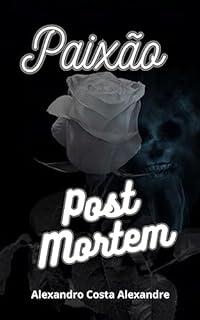 Livro Paixão Post Mortem