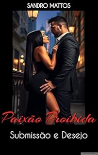 Livro Paixão Proibida: Submissão e Desejo