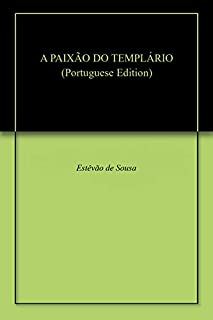 Livro A PAIXÃO DO TEMPLÁRIO