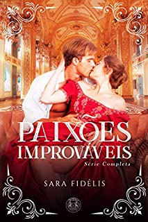 Livro PAIXÕES IMPROVÁVEIS - BOX COM A SÉRIE COMPLETA: INCLUI QUINTO LIVRO "MARCAS DO PASSADO" - LANÇAMENTO