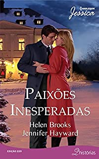 Livro Paixões Inesperadas: Harlequin Jessica