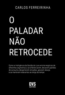 O Paladar não Retrocede
