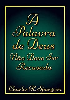 Livro A Palavra De Deus Não Deve Ser Recusada