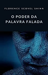 O poder da palavra falada (traduzido)