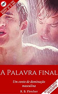 Livro A Palavra Final: Um conto de dominação masculina (Ao Seu Dispor)