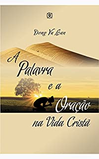 Livro A Palavra e a Oração na Vida Cristã