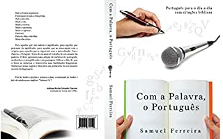 Livro Com a Palavra, o Português: Português para o dia a dia com citações bíblicas
