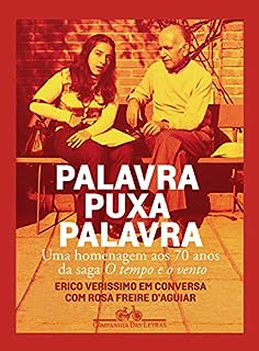 Palavra puxa palavra: Uma homenagem aos 70 anos da saga O tempo e o vento