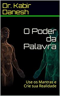 Livro O Poder da Palavra: Use os Mantras e Crie sua Realidade