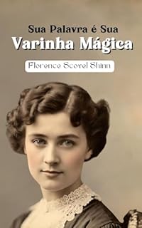 Livro Sua Palavra É Sua Varinha Mágica