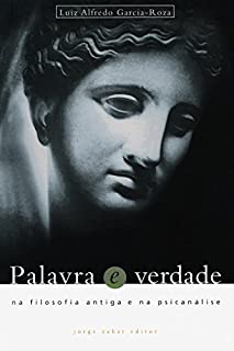 Livro Palavra e Verdade: Na filosofia antiga e na psicanálise