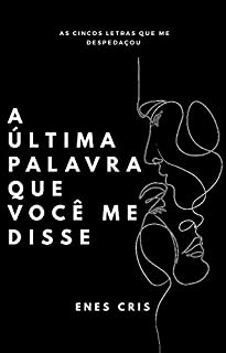 Livro A última palavra que você me disse