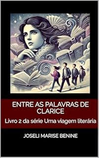 Livro Entre as palavras de Clarice (Uma viagem literária Livro 2)