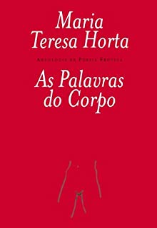 Livro As Palavras do Corpo (Antologia de Poesia Erótica)
