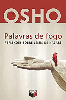 Livro Palavras de fogo: Reflexões sobre Jesus de Nazaré