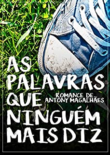 As palavras que ninguém mais diz