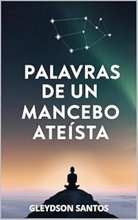 Livro Palavras De Um Mansebo Ateista