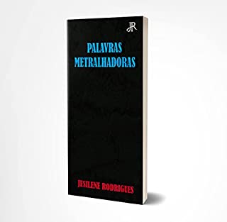 Livro PALAVRAS METRALHADORAS