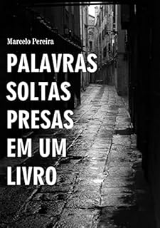 Livro PALAVRAS SOLTAS PRESAS EM UM LIVRO