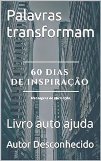 Livro Palavras transformam: Livro auto ajuda
