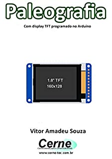 Livro Paleografia Com display TFT programado no Arduino
