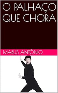 Livro O PALHAÇO QUE CHORA
