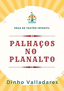 Livro Palhaços no Planalto