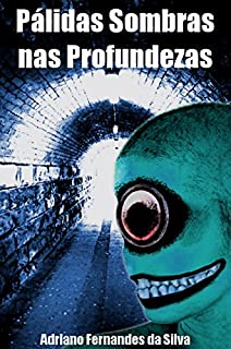 Livro Pálidas Sombras nas Profundezas