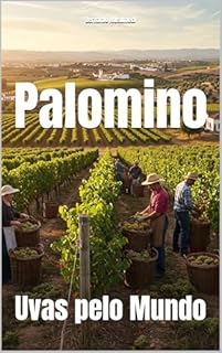 Livro Palomino: Uvas pelo Mundo (Wines of the World: Spain)
