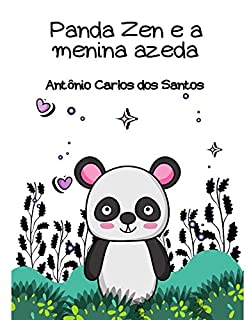 Livro Panda Zen e a menina azeda (Coleção Ciência e espiritualidade para crianças Livro 1)