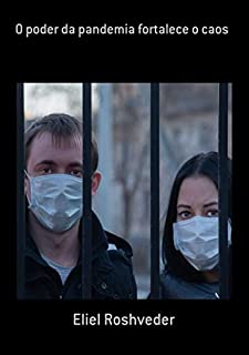 Livro O Poder Da Pandemia Fortalece O Caos