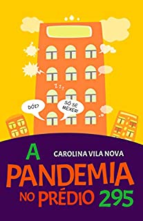 Livro A Pandemia no Prédio 295