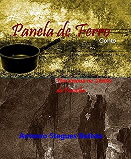 Livro PANELA DE FERRO: Conto