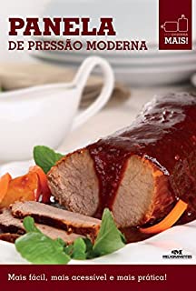 Livro Panela de Pressão Moderna (Minicozinha Mais!)
