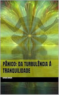 Livro Pânico: Da Turbulência Á Tranquilidade