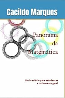 Livro Panorama da Matemática: Um breviário para estudantes e curiosos em geral