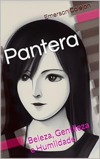 Livro Pantera: Beleza, Gentileza e Humildade