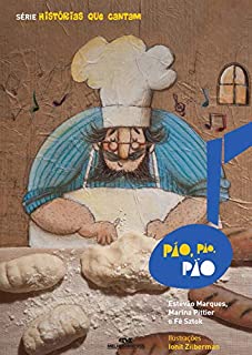 Pão, pão, pão (Histórias que cantam)