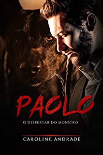 Livro Paolo : o despertar do monstro