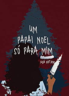 Livro Um Papai Noel Só Para Mim
