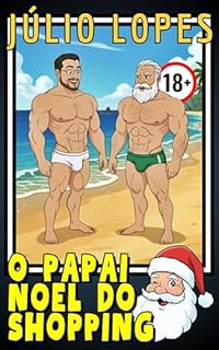 Livro O PAPAI NOEL DO SHOPPING: CONTO ERÓTICO GAY DE NATAL