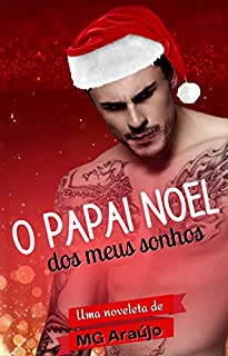 Livro O Papai Noel dos meus sonhos: Noveleta