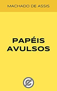 Livro Papéis Avulsos [De acordo com a Nova Ortografia]