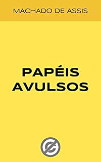 Livro Papéis Avulsos [De acordo com a Nova Ortografia]