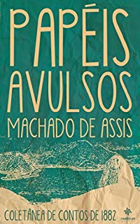 Livro Papéis Avulsos - Coletânea de Contos de 1882