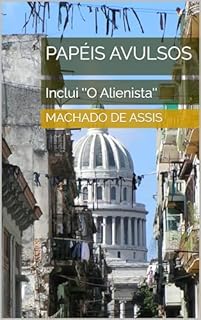 Livro Papéis Avulsos: Inclui ''O Alienista''