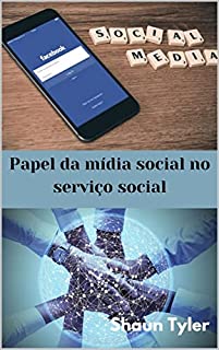 Livro Papel da mídia social no serviço social